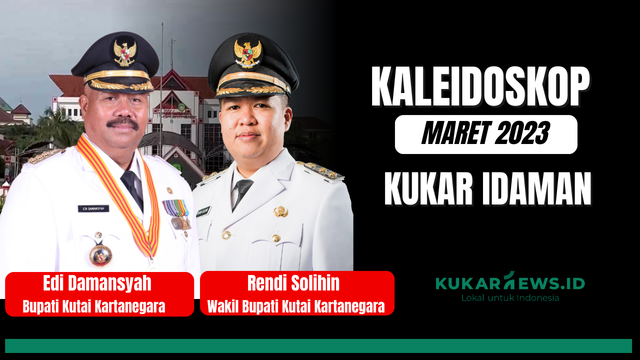 Clipnews Kaleidoskop Kukar Idaman Maret 2023